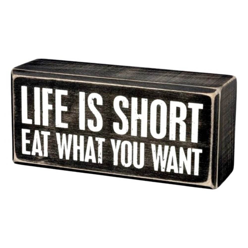 ❗️LAST ONE❗️ Primitives By Kathy Classic Box Sign Lifes Short Eat What You Want - Picture 5 of 6